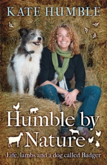 Humble by Nature, Paperback / softback Book Humble by Nature, Paperback / softback Book