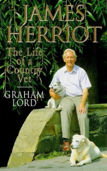 James Herriot: The Life of a Country Vet