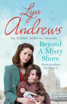 Beyond a Misty Shore : An utterly compelling saga of love and family