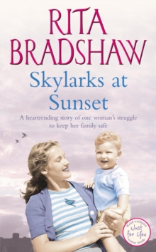 Skylarks At Sunset : An unforgettable saga of love, family and hope