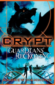 CRYPT: Guardians' Reckoning, Paperback / softback Book CRYPT: Guardians' Reckoning, Paperback / softback Book