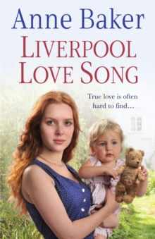 Liverpool Love Song : True love is often hard to find..., Paperback / softback Book Liverpool Love Song : True love is often hard to find..., Paperback / softback Book