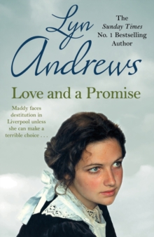 Love and a Promise : A heartrending saga of family, duty and a terrible choice