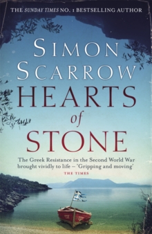 Hearts of Stone : A gripping historical thriller of World War II and the Greek resistance