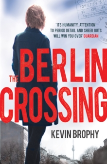 The Berlin Crossing, Paperback Book The Berlin Crossing, Paperback Book