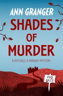 Shades of Murder (Mitchell & Markby 13) : An English village mystery of a family haunted by murder