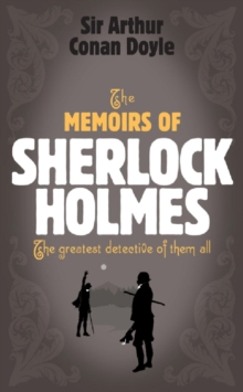 Sherlock Holmes: The Memoirs of Sherlock Holmes (Sherlock Complete Set 4)