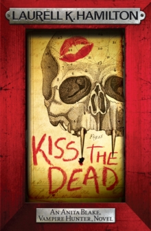 Kiss the Dead, Paperback Book Kiss the Dead, Paperback Book