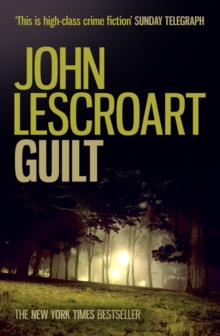 Guilt : A shocking legal thriller filled with lies and lust