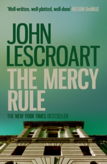 The Mercy Rule (Dismas Hardy series, book 5) : A chilling and emotional thriller of justice, compassion and murder