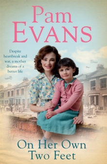 On Her Own Two Feet : Despite Heartbreak and War, a Mother Dreams of a Better Life, Paperback Book On Her Own Two Feet : Despite Heartbreak and War, a Mother Dreams of a Better Life, Paperback Book