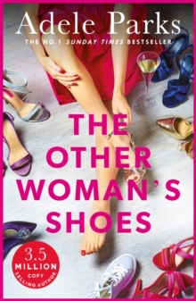 The Other Woman's Shoes : An unputdownable novel about second chances from the No.1 Sunday Times bestseller