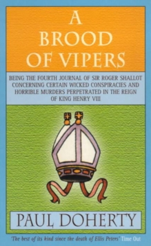 A Brood of Vipers (Tudor Mysteries, Book 4) : A Tudor mystery of murder and espionage