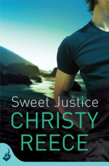 Sweet Justice: Last Chance Rescue Book 7, Paperback / softback Book Sweet Justice: Last Chance Rescue Book 7, Paperback / softback Book