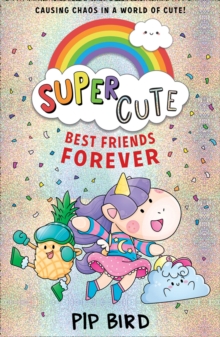 Super Cute - Best Friends Forever, Paperback / softback Book Super Cute - Best Friends Forever, Paperback / softback Book