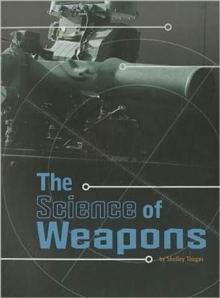 Science of Weapons, Paperback Book Science of Weapons, Paperback Book