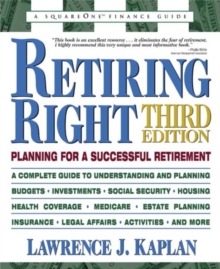 Retiring Right : Planning for a Successful Retirement, Paperback / softback Book Retiring Right : Planning for a Successful Retirement, Paperback / softback Book