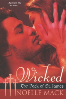 Wicked : The Pack of St James