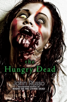 The Hungry Dead: Midnight and Escape from the Living Dead