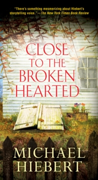 Close To The Broken Hearted, Paperback / softback Book Close To The Broken Hearted, Paperback / softback Book