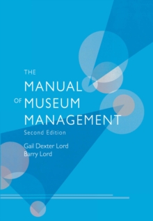 The Manual of Museum Management, EPUB eBook The Manual of Museum Management, EPUB eBook