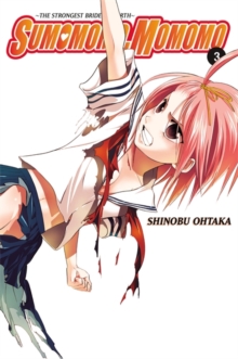 Sumomomo, Momomo, Vol. 3 : The Strongest Bride on Earth, Paperback / softback Book Sumomomo, Momomo, Vol. 3 : The Strongest Bride on Earth, Paperback / softback Book