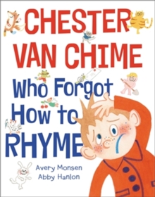 Chester Van Chime Who Forgot How to Rhyme