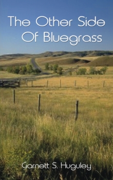 The Other Side of Blue Grass