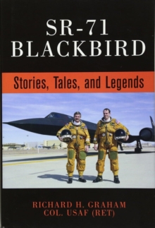 SR-71 Blackbird : Stories, Tales, and Legends