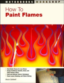 How to Paint Flames, Paperback Book How to Paint Flames, Paperback Book