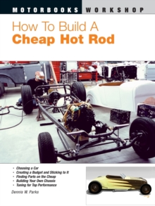 How to Build a Cheap Hot Rod, Hardback Book How to Build a Cheap Hot Rod, Hardback Book