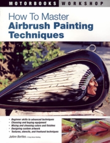 How to Master Airbrush Painting Techniques, Paperback Book How to Master Airbrush Painting Techniques, Paperback Book