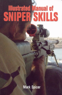 Illustrated Manual of Sniper Skills, Paperback Book Illustrated Manual of Sniper Skills, Paperback Book