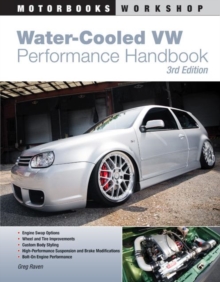Water-Cooled VW Performance Handbook, Paperback / softback Book Water-Cooled VW Performance Handbook, Paperback / softback Book
