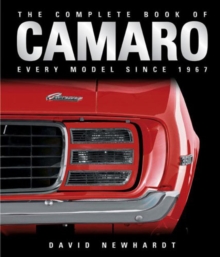 The Complete Book of Camaro : Every Model Since 1967, Hardback Book The Complete Book of Camaro : Every Model Since 1967, Hardback Book
