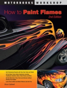 How to Paint Flames : Second Edition, Paperback Book How to Paint Flames : Second Edition, Paperback Book