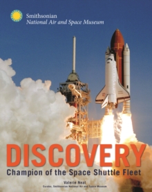 Discovery : Champion of the Space Shuttle Fleet, Hardback Book Discovery : Champion of the Space Shuttle Fleet, Hardback Book
