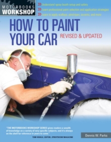 How to Paint Your Car : Revised & Updated