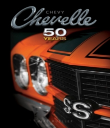 Chevy Chevelle Fifty Years, Hardback Book Chevy Chevelle Fifty Years, Hardback Book