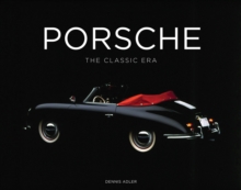 Porsche : The Classic Era