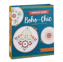 Embroidery Designs Boho-Chic : Everything You Need to Stitch 12 Nature-Inspired Patterns, Kit Book Embroidery Designs Boho-Chic : Everything You Need to Stitch 12 Nature-Inspired Patterns, Kit Book