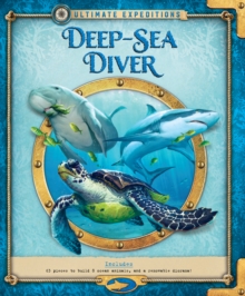 Ultimate Expeditions Deep-Sea Diver : Includes 63 pieces to build 8 ocean animals, and a removable diorama!, Hardback Book Ultimate Expeditions Deep-Sea Diver : Includes 63 pieces to build 8 ocean animals, and a removable diorama!, Hardback Book