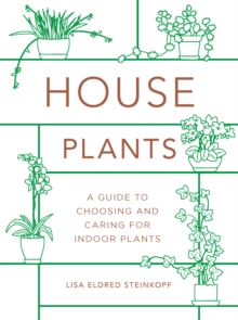 Houseplants (mini) : A Guide to Choosing and Caring for Indoor Plants, Hardback Book Houseplants (mini) : A Guide to Choosing and Caring for Indoor Plants, Hardback Book