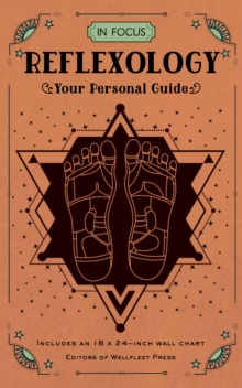 In Focus Reflexology : Your Personal Guide