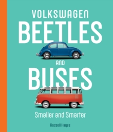 Volkswagen Beetles and Buses : Smaller and Smarter