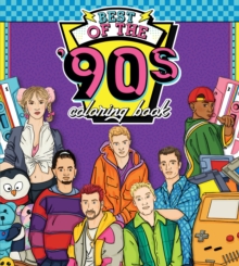 Best of the '90s Coloring Book : Color your way through 1990s art & pop culture Volume 2