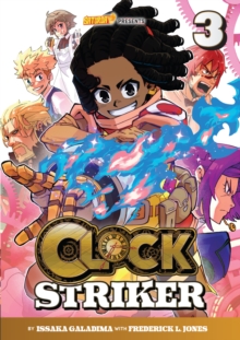 Clock Striker, Volume 3 : The Cogs in the Machine Volume 3