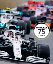Quarto Publishing Group Usa Inc Formula 1 75 Years , At Speed With The World's Greatest Motorsport