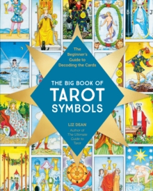 Fair Winds Press Big Book Of Tarot Symbols , The Beginner's Guide To Decoding The Cards