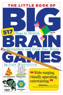 The Little Book of Big Brain Games, Paperback / softback Book The Little Book of Big Brain Games, Paperback / softback Book